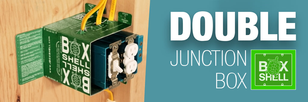 BOX SHELL - Double Junction Box